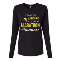 I Dont Do Marathons I Do A Marathon Runner Womens Cotton Relaxed Long Sleeve T-Shirt