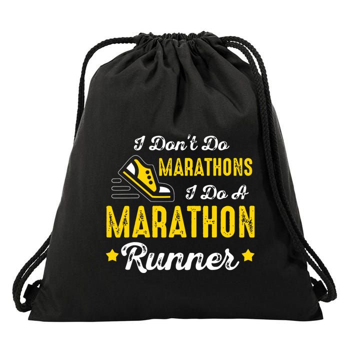 I Dont Do Marathons I Do A Marathon Runner Drawstring Bag