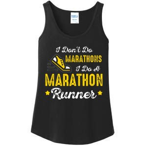 I Dont Do Marathons I Do A Marathon Runner Ladies Essential Tank