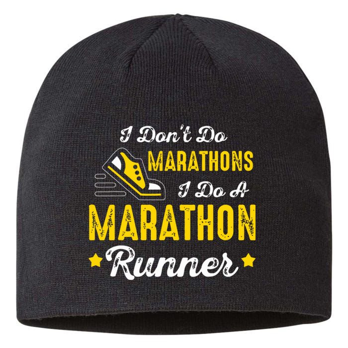 I Dont Do Marathons I Do A Marathon Runner Sustainable Beanie