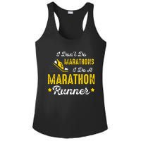 I Dont Do Marathons I Do A Marathon Runner Ladies PosiCharge Competitor Racerback Tank