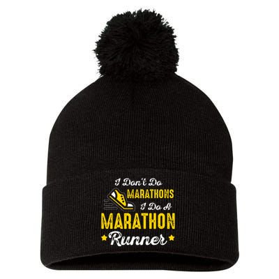 I Dont Do Marathons I Do A Marathon Runner Pom Pom 12in Knit Beanie