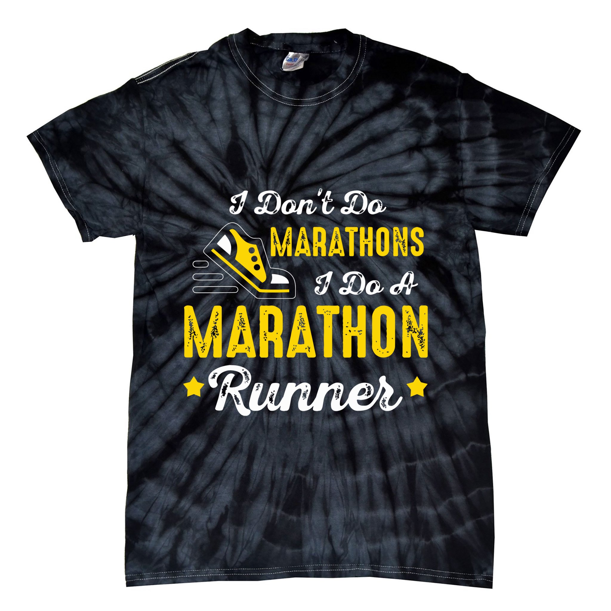 I Dont Do Marathons I Do A Marathon Runner Tie-Dye T-Shirt