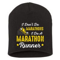 I Dont Do Marathons I Do A Marathon Runner Short Acrylic Beanie