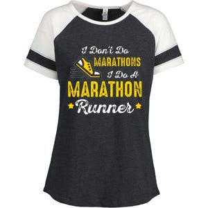 I Dont Do Marathons I Do A Marathon Runner Enza Ladies Jersey Colorblock Tee