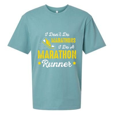 I Dont Do Marathons I Do A Marathon Runner Sueded Cloud Jersey T-Shirt