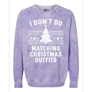 I Don't Do Matching Christmas Outfits Couples Matching Tee Gift Colorblast Crewneck Sweatshirt