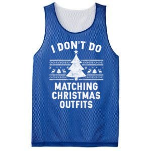 I Don't Do Matching Christmas Outfits Couples Matching Tee Gift Mesh Reversible Basketball Jersey Tank