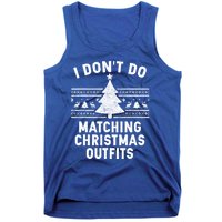 I Don't Do Matching Christmas Outfits Couples Matching Tee Gift Tank Top