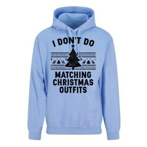 I Don't Do Matching Christmas Outfits Couples Matching Tee Gift Unisex Surf Hoodie