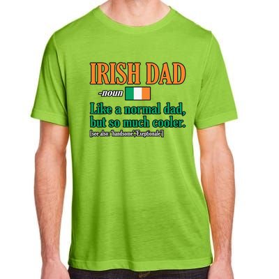 Irish Dad Definition Father’s Day Daddy Father Love Adult ChromaSoft Performance T-Shirt