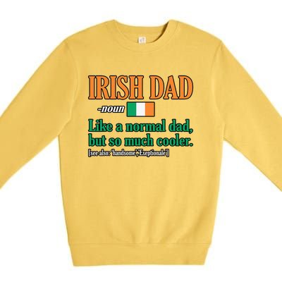 Irish Dad Definition Father’s Day Daddy Father Love Premium Crewneck Sweatshirt