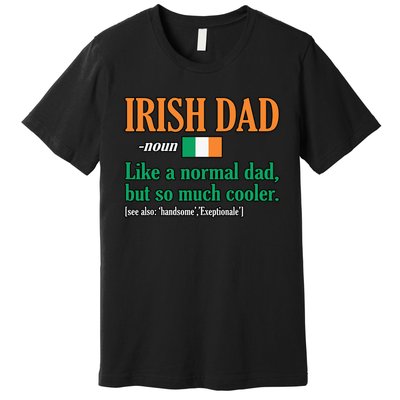 Irish Dad Definition Father’s Day Daddy Father Love Premium T-Shirt