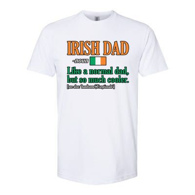 Irish Dad Definition Father’s Day Daddy Father Love Softstyle CVC T-Shirt