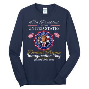 Inauguration Day Donald Trump 2025 Tall Long Sleeve T-Shirt