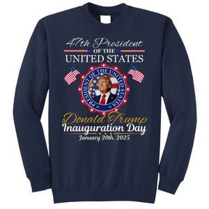 Inauguration Day Donald Trump 2025 Tall Sweatshirt