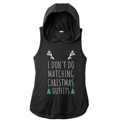 I Don't Do Matching Christmas Outfits But I Do Couples Gift Ladies PosiCharge Tri-Blend Wicking Draft Hoodie Tank