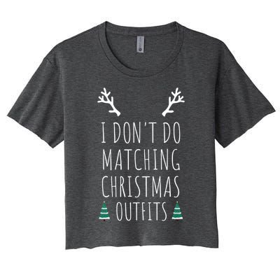 I Don't Do Matching Christmas Outfits But I Do Couples Gift Women's Crop Top Tee