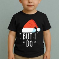 I Don't Do Matching Christmas Outfits But I Do Xmas Couples Toddler T-Shirt