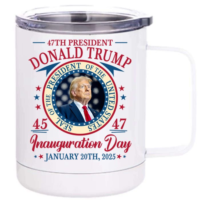 Inauguration Day Donald Trump 2025 12 oz Stainless Steel Tumbler Cup