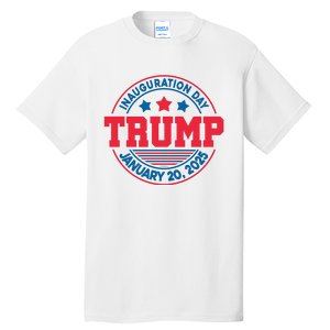 Inauguration Day Donald Trump 2025 Tall T-Shirt