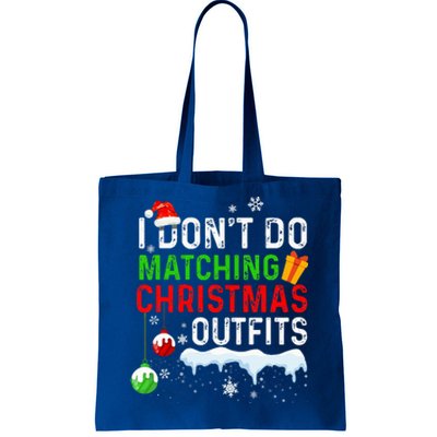 I DonT Do Matching Christmas Family Xmas Pajamas Couples Tote Bag