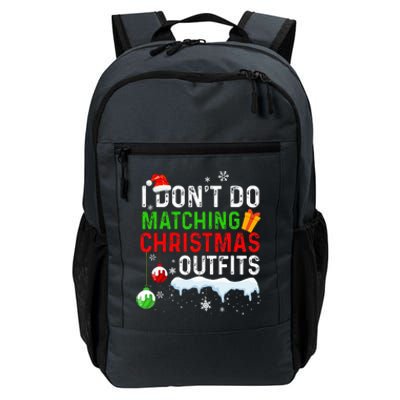 I DonT Do Matching Christmas Family Xmas Pajamas Couples Daily Commute Backpack