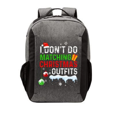 I DonT Do Matching Christmas Family Xmas Pajamas Couples Vector Backpack