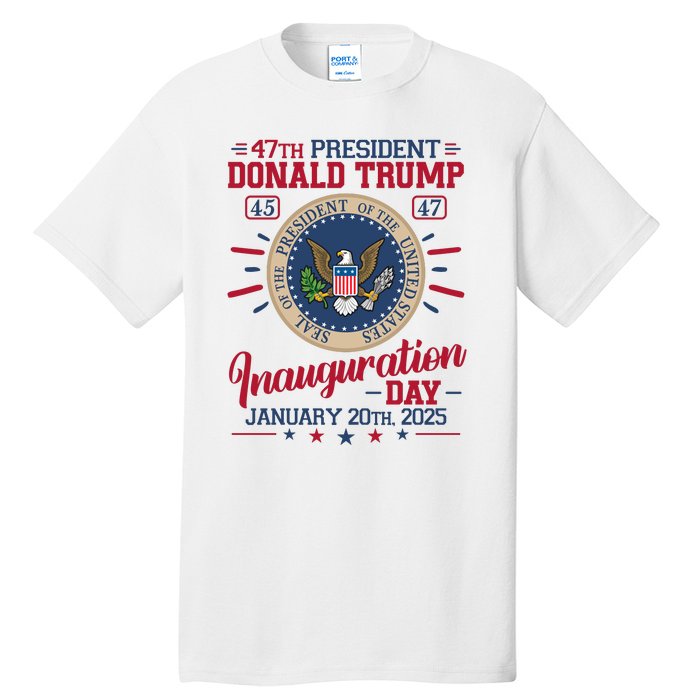 Inauguration Day Donald Trump 2025 Tall T-Shirt