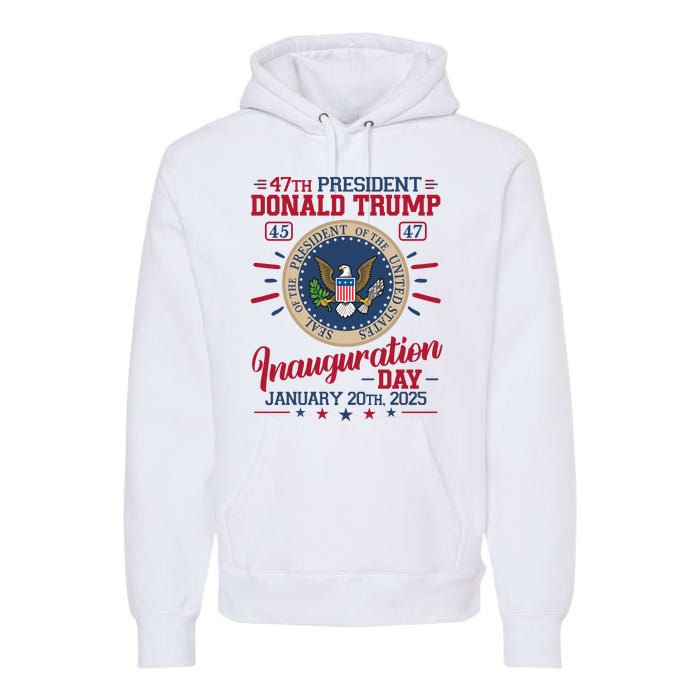 Inauguration Day Donald Trump 2025 Premium Hoodie