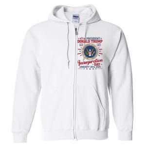 Inauguration Day Donald Trump 2025 Full Zip Hoodie