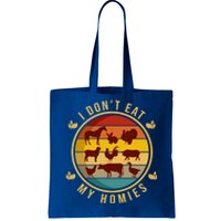 I Dont Eat My Homies Vegan Vegetarian Plant Powered Funny Gift Tote Bag