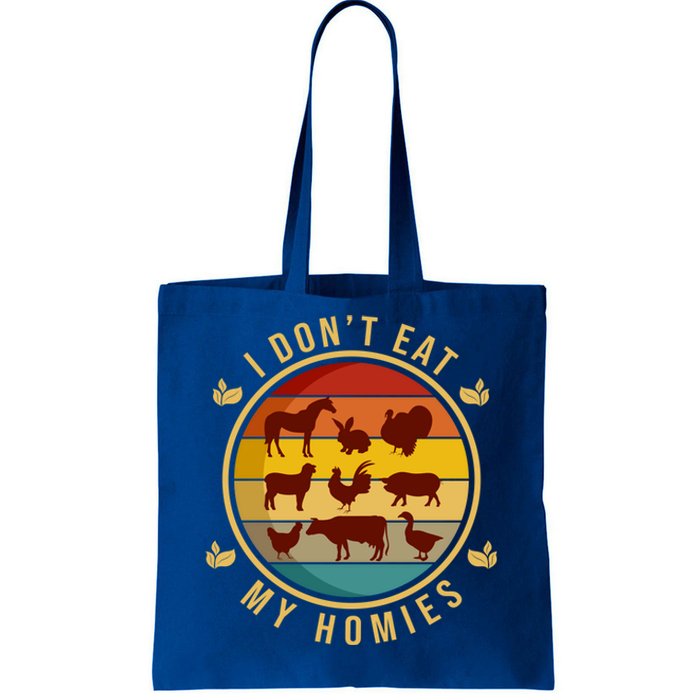 I Dont Eat My Homies Vegan Vegetarian Plant Powered Funny Gift Tote Bag