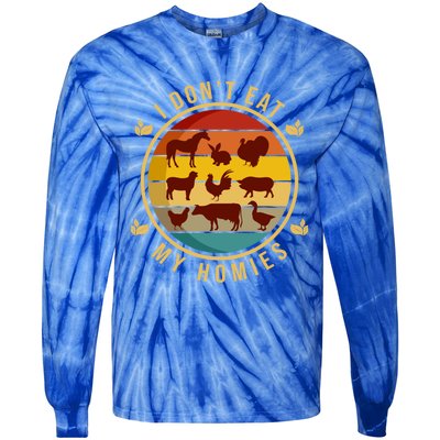 I Dont Eat My Homies Vegan Vegetarian Plant Powered Funny Gift Tie-Dye Long Sleeve Shirt