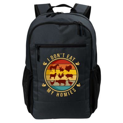 I Dont Eat My Homies Vegan Vegetarian Plant Powered Funny Gift Daily Commute Backpack