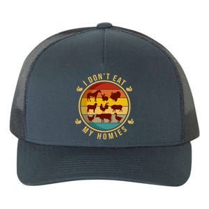 I Dont Eat My Homies Vegan Vegetarian Plant Powered Funny Gift Yupoong Adult 5-Panel Trucker Hat