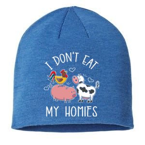 I Dont Eat My Homies Gift Sustainable Beanie