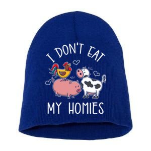 I Dont Eat My Homies Gift Short Acrylic Beanie