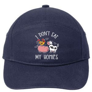 I Dont Eat My Homies Gift 7-Panel Snapback Hat