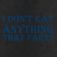 I Don't Eat Anything That Farts Gift Adult Drive Performance Visor