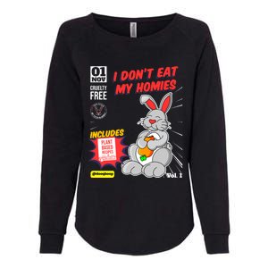 I Dont Eat My Homies Vegetarian Vegan Day Animal Lover Great Gift Womens California Wash Sweatshirt