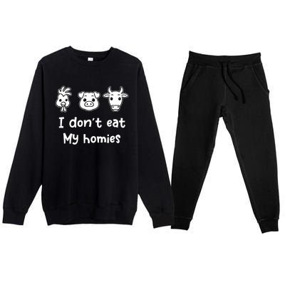 I Dont Eat My Homies Vegetarian Vegan Great Gift Premium Crewneck Sweatsuit Set