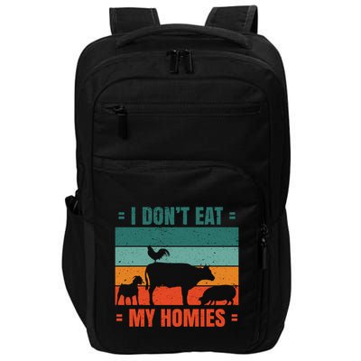 I Don't Eat My Homies Vegan Impact Tech Backpack