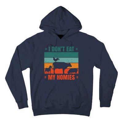 I Don't Eat My Homies Vegan Tall Hoodie