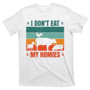 I Don't Eat My Homies Vegan T-Shirt