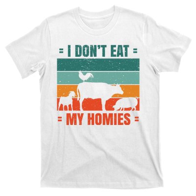 I Don't Eat My Homies Vegan T-Shirt