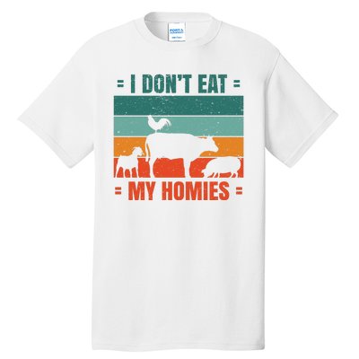 I Don't Eat My Homies Vegan Tall T-Shirt