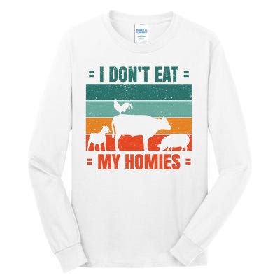 I Don't Eat My Homies Vegan Tall Long Sleeve T-Shirt