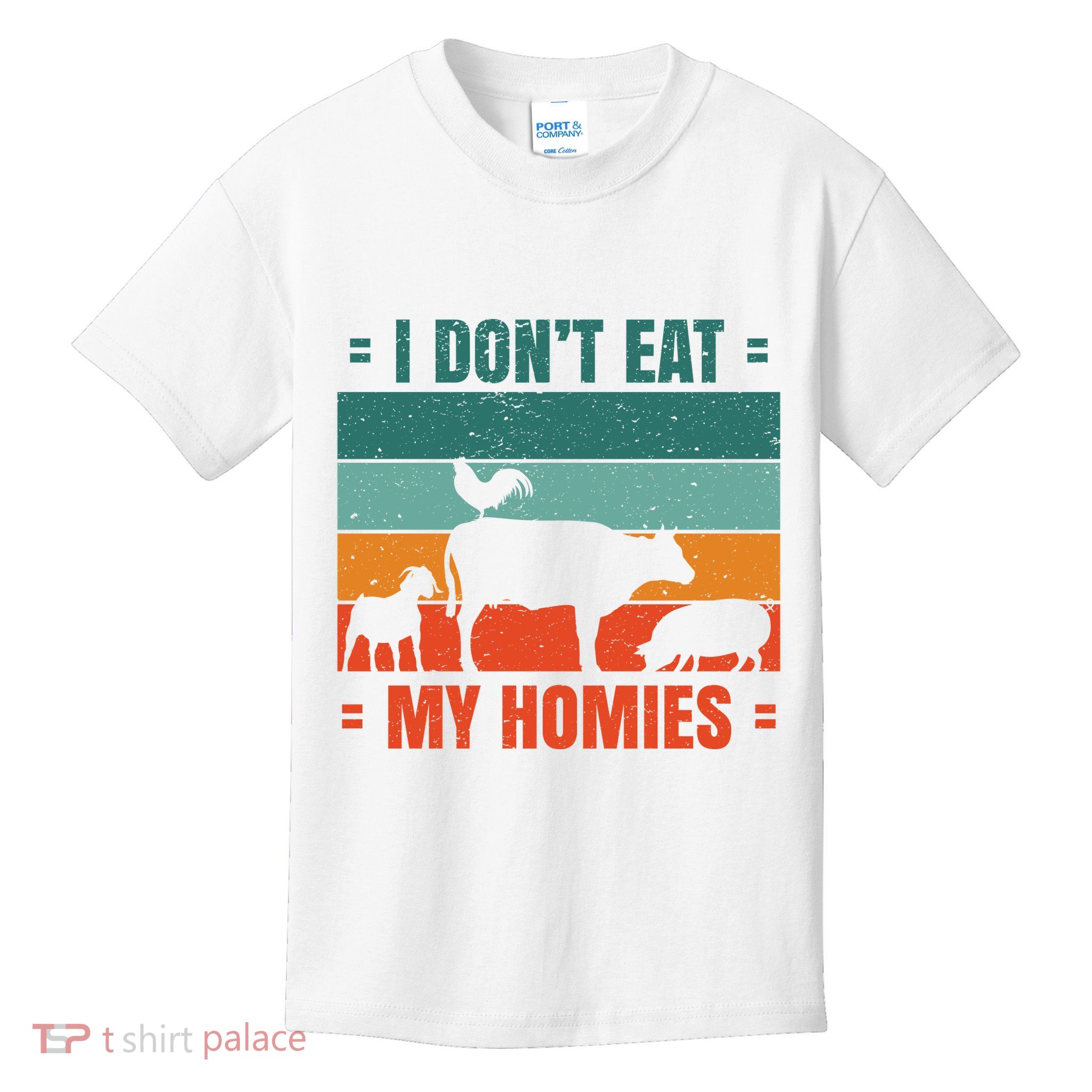 I Don't Eat My Homies Vegan Kids T-Shirt