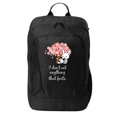 I Don’t Eat Anything That Farts Vegan Gift City Backpack